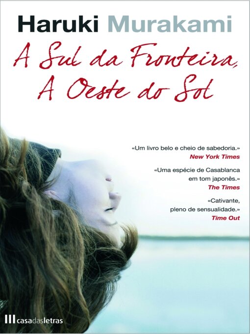 Title details for A Sul da Fronteira, a Oeste do Sol by Haruki Murakami - Available